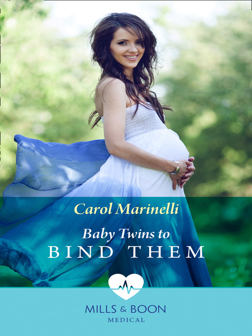Title details for Baby Twins to Bind Them by Carol Marinelli - Available